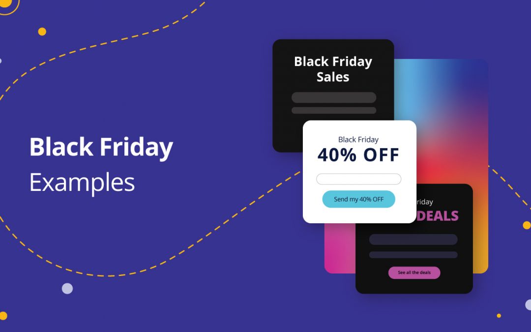 Black Friday Examples (100+ brands analyzed to help you make better decisions)