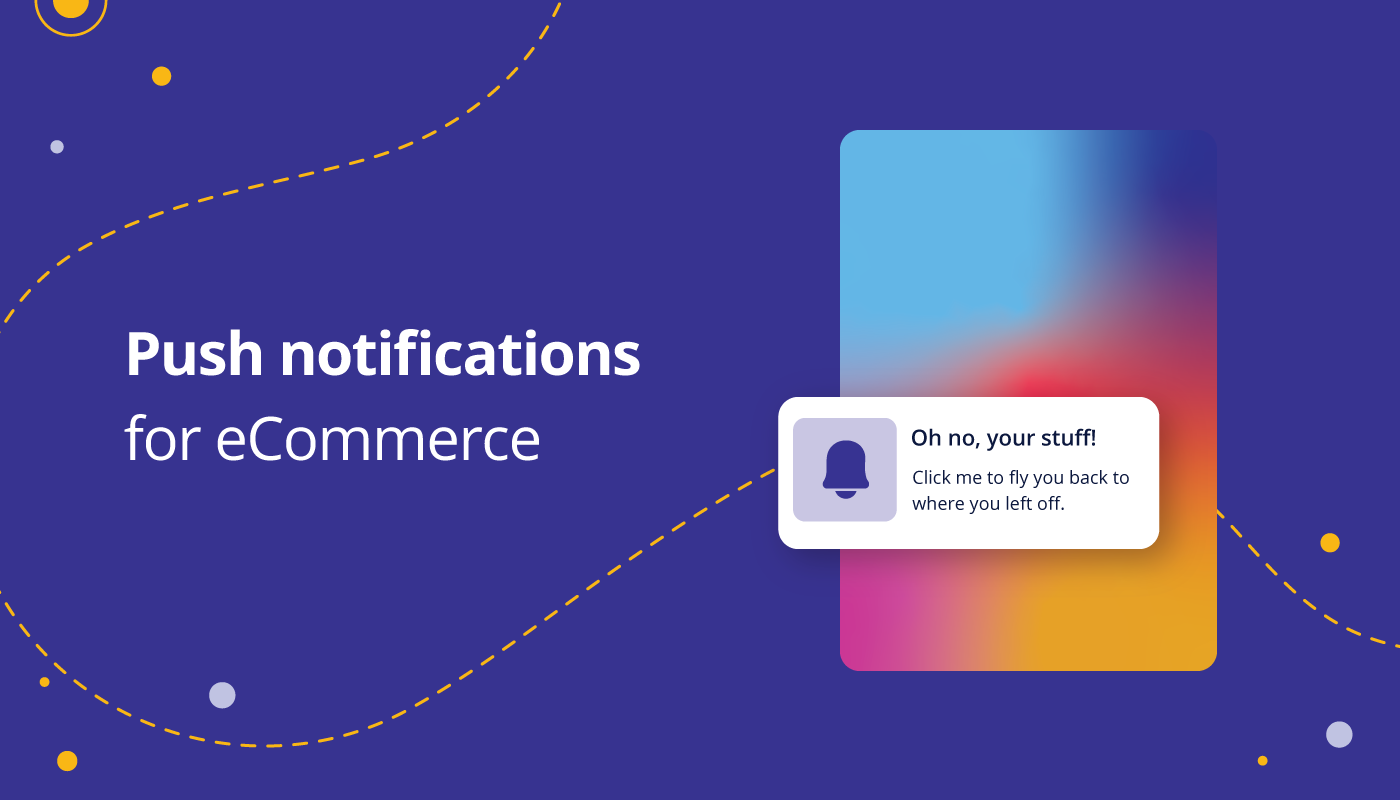 Push Notifications for eCommerce
